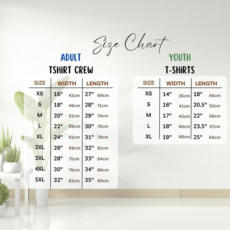 May include: A size chart for adult t-shirt crew and youth t-shirts. The chart displays sizes XS to 5XL for adults and XS to XL for youth. Measurements are provided in inches and centimeters for width and length.