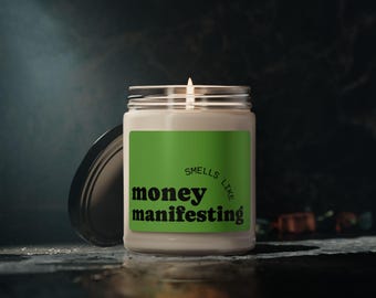 Manifesting Money Scented Soy Candle | 9oz | Stress Relief, Home Decor, Adult Gift, Affirmation, Meditation Essential