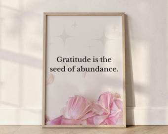 Dankbaarheid citaat kunst aan de muur: minimalistische positieve affirmatie print, neutrale bloem poster, mindfulness digitale download