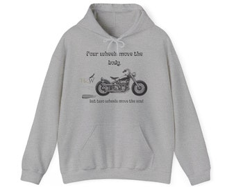 Biker Hoodie mit inspirierendem Zitat - 'Four Wheels Move the Body, Two Wheels Move the Soul' - Bekleidung für Motorrad-Enthusiasten