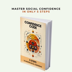 May include: A book titled "Confidence Code" with a geometric design on the cover. The book cover is beige with orange, red, and yellow accents. The title of the book is in black text and the subtitle is "5 Steps to Master Social Confidence".