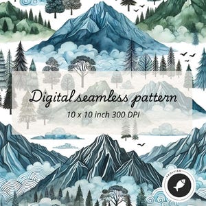 May include: A seamless digital pattern featuring a watercolor illustration of a mountain range with blue and green hues. The mountains are surrounded by clouds and trees, creating a serene and peaceful atmosphere. The pattern is 10 x 10 inches and 300 DPI.