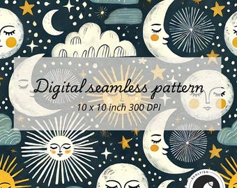 May include: A seamless digital pattern featuring a whimsical design of suns and moons with closed eyes and yellow accents on a dark blue background with white clouds and stars. The text "Digital seamless pattern 10 x 10 inch 300 DPI" is displayed in the center of the image.