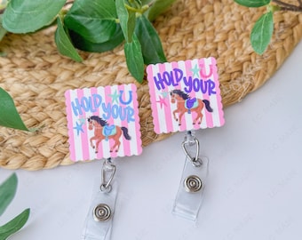 Hold Your Horses Badge Reel, Funny Nurse Badge Reel, Coworker Gift, Cute Teacher Badge Holder, Preppy Trendy Badge Reel, Southern Girls, RN