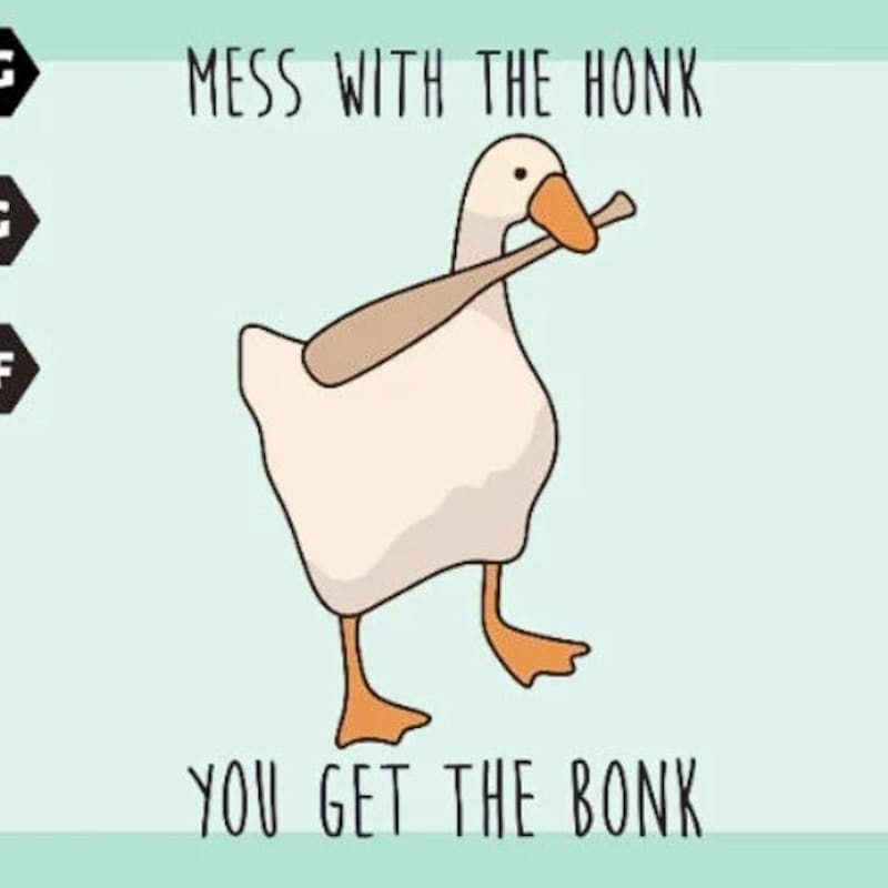 Chemise Mess With The Honk You Get The Bonk Chemise Goose Game T-shirt à manches longues