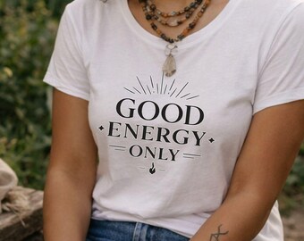 Good Energy Only Graphic Tee, Minimal Mystic Spiritual Shirt