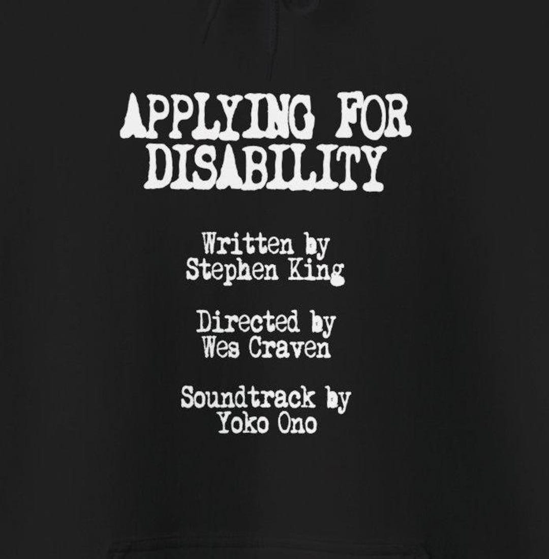 Applying for Disability Horror Movie Funny Hoodies Scary Nightmare ...