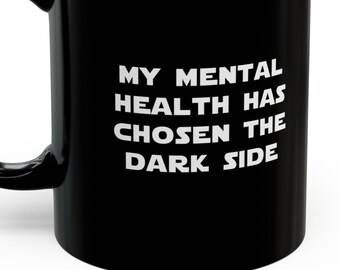 Psychische Gesundheit gewählt dunkle Seite Tassen lustige Depression Angst OCD Bipolar deprimiert Humor Tassen