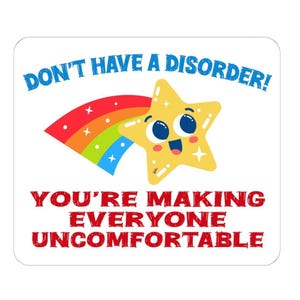 Don't Be Chronically Ill Disorder Making Everyone Uncomfortable Funny Mental Health Illness Stickers Decals Humorous Autoimmune