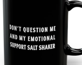 Funny PoTS Syndrome Mug 11 Oz Emotional Support Salt Shaker Postural Tachycardia Syndrome Funny PoTS Mugs