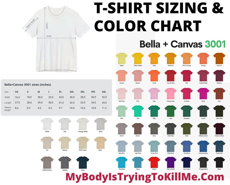 May include: T-shirt sizing and color chart for Bella + Canvas 3001 t-shirts. The chart shows the measurements in inches for sizes XS to 5XL. The color chart shows a variety of colors, including yellow, orange, red, pink, green, brown, blue, and purple.