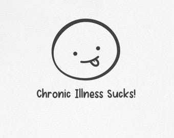 Chronic Illness Sucks T-Shirts Chronically Ill Health Funny Autoimmune Disorders Humorous Tees