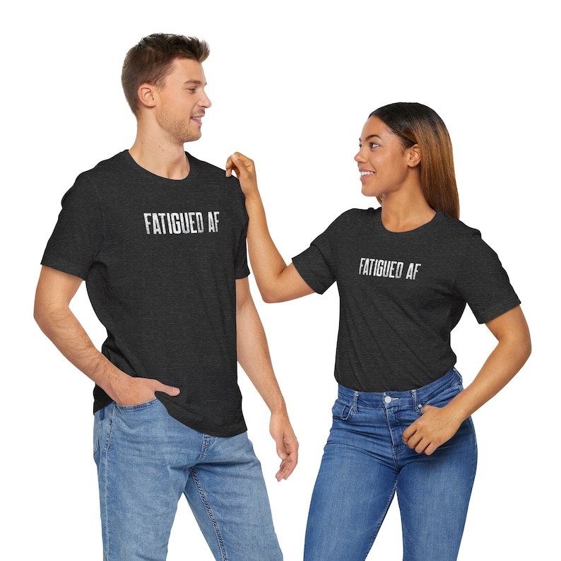 Fatigued AF Tshirt So Tired Funny Chronic Fatigue Syndrome black tee for Chronic Illness MECFS Tees with white lettering that says fatigued af