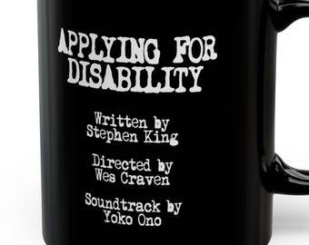 Applying For Disability Horror Movie Funny Mugs Scary Nightmare Chronic Illness Disabled Humorous Gift