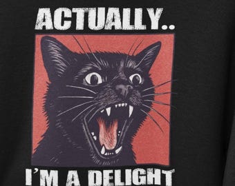 Eigenlijk ben ik een genot Allereerst genot Zwarte katten Grappige Hoodies Geschenken Sarcastische Humoristische Sweatshirts Vrouwen Snarky