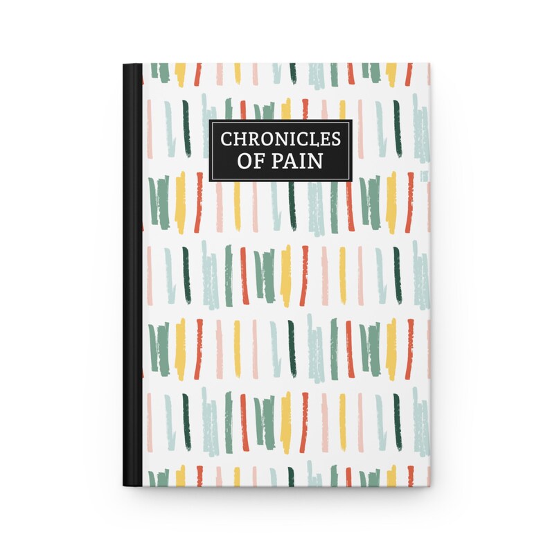Chronic Pain Journal  Chronicles of Pain Hardcover Lined Journal for Spoonies Medical Planner a journal book with abstract lines in different colors with black box and binding in white lettering chronicles of pain