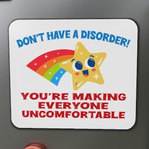 Don't Be Chronically Ill Disorder Making Uncomfortable Funny Mental Health Illness Fridge Magnets Humorous Autoimmune Sarcasm
