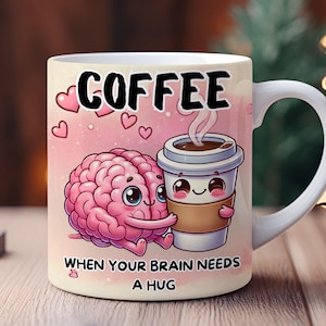 Cute Coffee Mug Sublimation Design, Affirmations Mug Wrap PNG, 11oz & 15oz Mug Template, Digital Download for Commercial Use