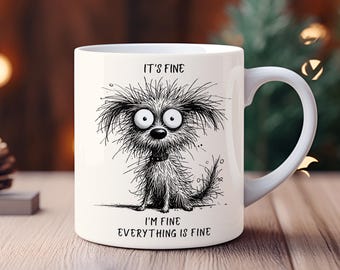 Taza de café con el mensaje "Estoy bien, todo está bien", divertida envoltura para taza con humor de dibujos animados, diseño de sublimación para tazas de 11 oz y 15 oz, descarga digital instantánea PNG
