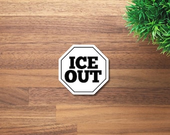 ICE OUT Sticker | Activism Vinyl Sticker