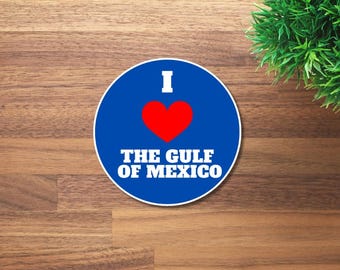 I love the Gulf of Mexico | Anti-Trump Sticker | Political Sticker