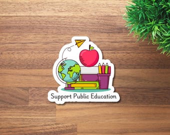 Support Public Education Sticker | Teacher, School Graphic