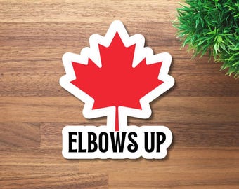 Elbows Up Canada Maple Leaf Sticker | Waterproof Vinyl