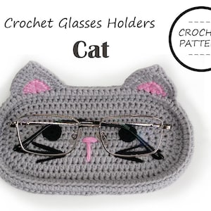 Cat - Crochet Glasses Holders CROCHET PATTERN | Cute Animal Crochet Eyeglass Holders. Sunglasses Holder