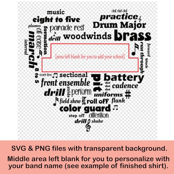 Marching Band Word Heart SVG & PNG digital files - Add band name - personalize for your school - Perfect for Band Mom Band Dad T-shirts