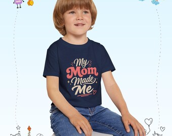 My Mom Made Me T-shirt | Dad Helped Toddler Tee