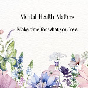 Watercolor "Make Time" Mental Health Matters Art Print