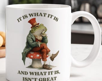 Sarcastic Frog Coffee Mug | Ceramic Mug 11oz 15oz