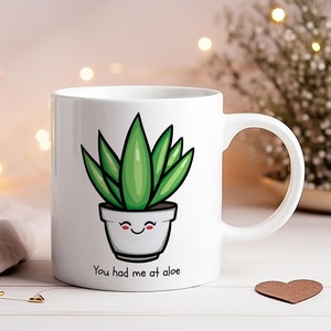 Funny Plant Pun Mug, You had Me At Aloe - Humorous Succulent Coffee Mug, Plant Lover Gift, Ceramic Mug
