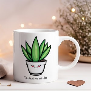 Funny Plant Pun Mug, You had Me At Aloe - Humorous Succulent Coffee Mug, Plant Lover Gift, Ceramic Mug