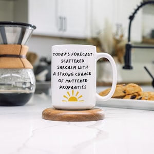 Sarcastic Coffee Mug: A Humorous Daily Forecast, Ideal Funny Gift for Sarcasm Fans image 13