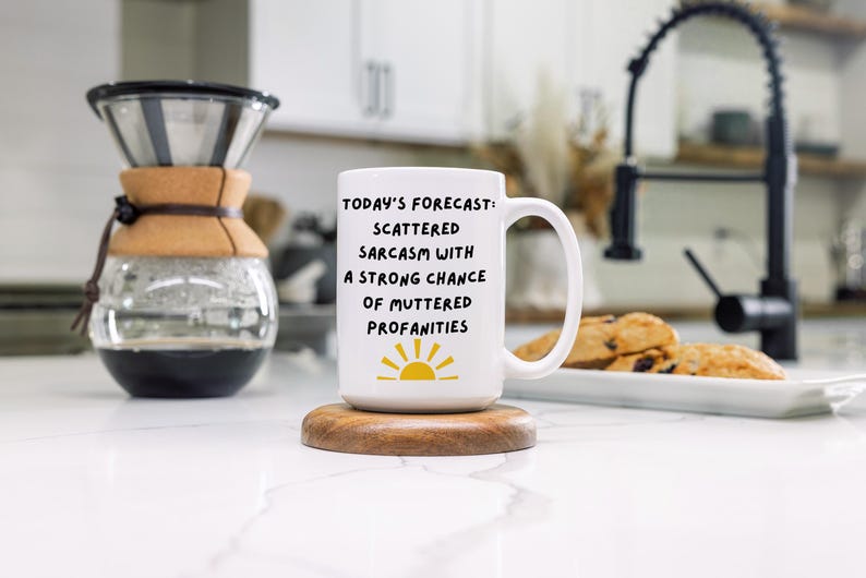 Sarcastic Coffee Mug: A Humorous Daily Forecast, Ideal Funny Gift for Sarcasm Fans image 13