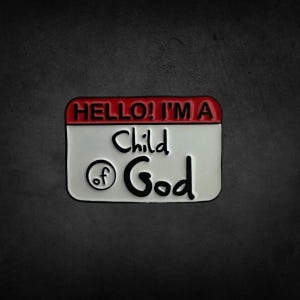 Hello! I&#39;m A Child Of God Lapel Pin - Jesus Enamel Pin, God Enamel Pin, Enamel Lapel Pin, Faith Lapel Pin, Religious Pin, Holy Cross Pin