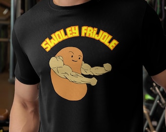 Camiseta Swoley Frijole: Un divertido regalo de culturismo para fanáticos del gimnasio