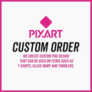 Custom Digital Design Service, Personalized Graphic Design, Customized PNG Custom Artwork for T-Shirts, Instant Download.