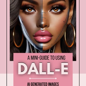 Dall E Prompt Guide | Create Beautiful Model |Product Photos | Stock Photography | Master AI Art Creation | ChatGPT