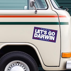 Let’s Go Darwin Car Magnet: Funny Anti-Trump Pro-Science Humor, Pro-Vaccine