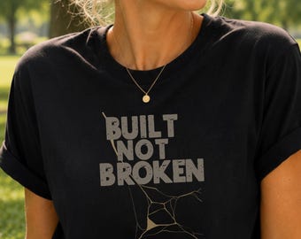 Built Not Broken Tee, Strong Women Shirt, Fitness Shirt for Women Over 40, Motivational Gym Tee, Midlife Strength Shirt