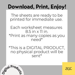 May include: A digital product advertisement with the text "Download, Print, Enjoy!". The white text on a white background states the sheets are ready to print, each worksheet measures 8.5 in x 11 in. and is a digital product. A yellow square with "ZGC" is in the bottom right.