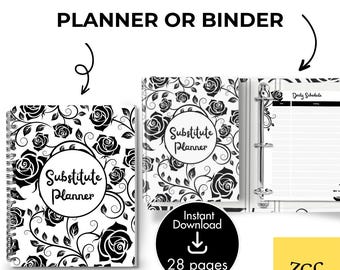 May include: A black and white floral-patterned planner and binder set. The planner and binder feature the text "Substitute Planner" in a circular design. The image also includes the text "Instant Download" and "28 pages".