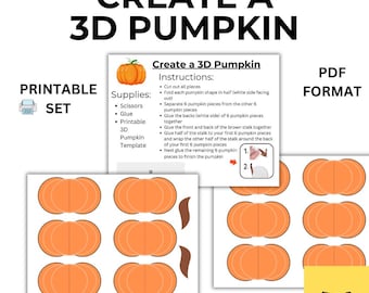 Op de afbeelding: Een printbare set voor het maken van een 3D-pompoen. De afbeelding bevat oranje pompoen sjablonen, instructies en een lijst met benodigdheden: schaar, lijm en een printbare 3D pompoen sjabloon. De tekst "CREATE A 3D PUMPKIN" staat bovenaan.
