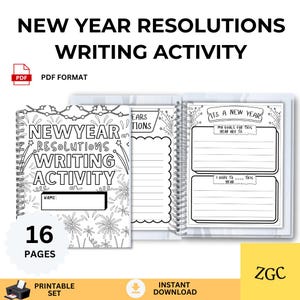 May include: A spiral-bound New Year Resolutions Writing Activity book. The cover features the text "New Year Resolutions Writing Activity" with fireworks illustrations. The book is open to reveal lined pages for goal setting. The words "Printable Set" and "Instant Download" are also visible.