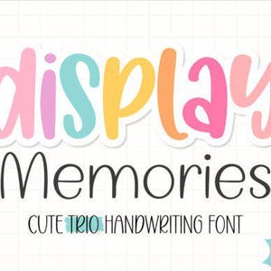 May include: A colorful graphic with the words "display Memories" in a playful font. Below, the text "CUTE TRIO HANDWRITING FONT" is displayed. A teal-colored starburst graphic indicates "3 fonts". The design is on a white background.