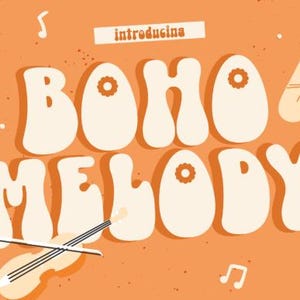 Op de afbeelding: Introductie van "Boho Melody", een retro-stijl lettertype met een groovy, psychedelische sfeer. Het lettertype wordt weergegeven in wit met een perzikkleurige achtergrond en bevat een saxofoon en een viool.