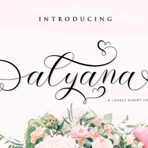 May include: Introducing "Dalyana", a lovely script font with a delicate, handwritten style. The font name is displayed in a cursive script with hearts as decorative elements. The text "A Lovely Script Font" appears below the font name.