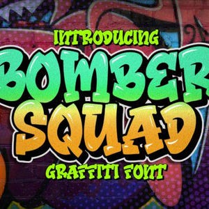 Bomber Squad Graffiti Font: Urban Display Font (Instant Download)